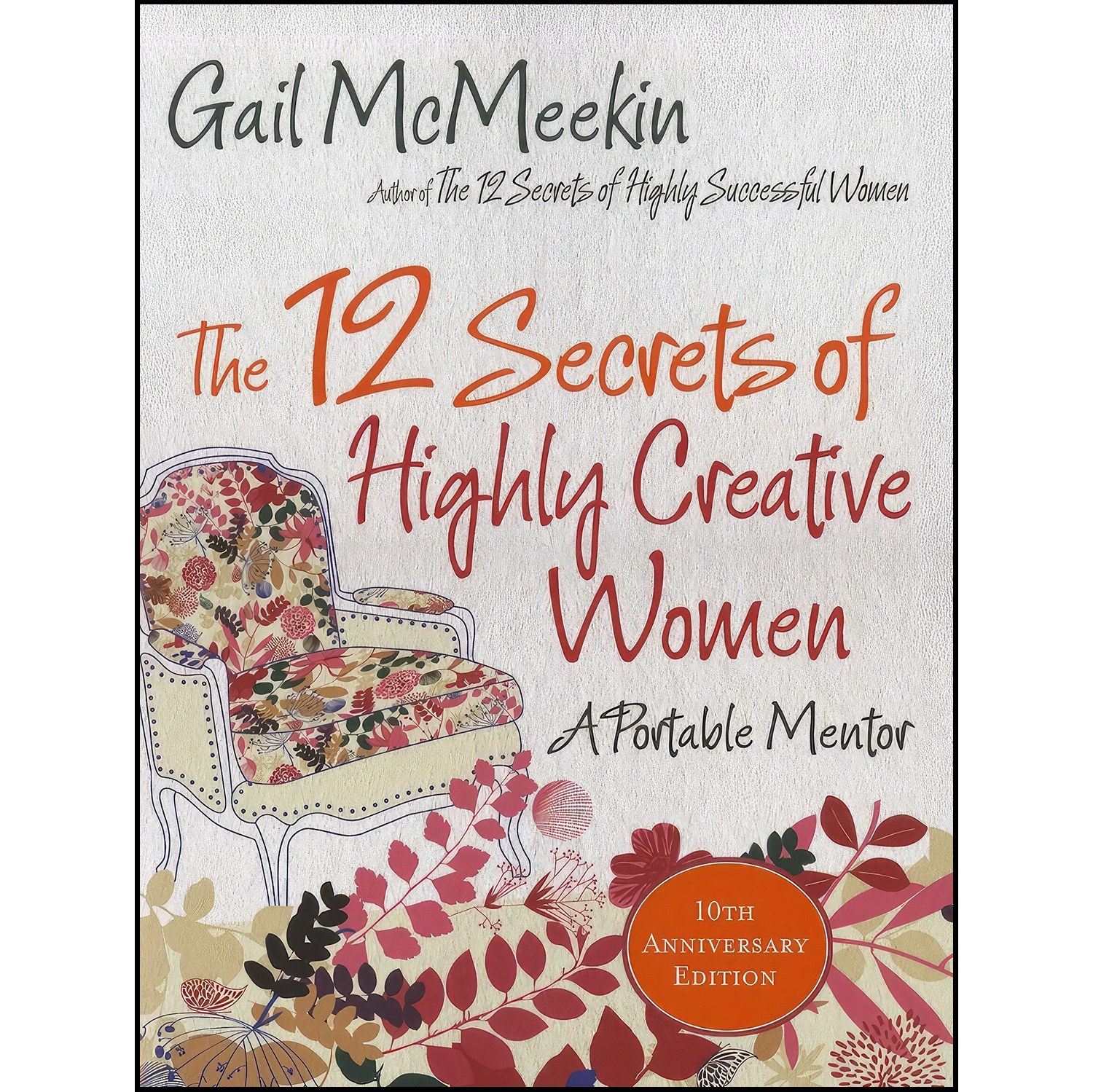کتاب زبان اصلی The Secrets of Highly Creative Women اثر Gail McMeekin