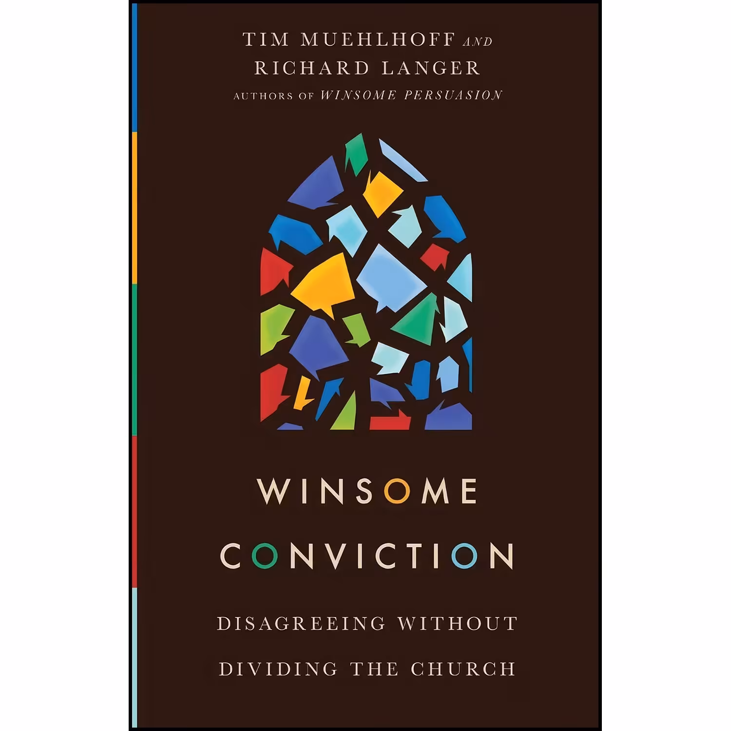 کتاب زبان اصلی Winsome Conviction اثر Tim Muehlhoff and Richard Langer