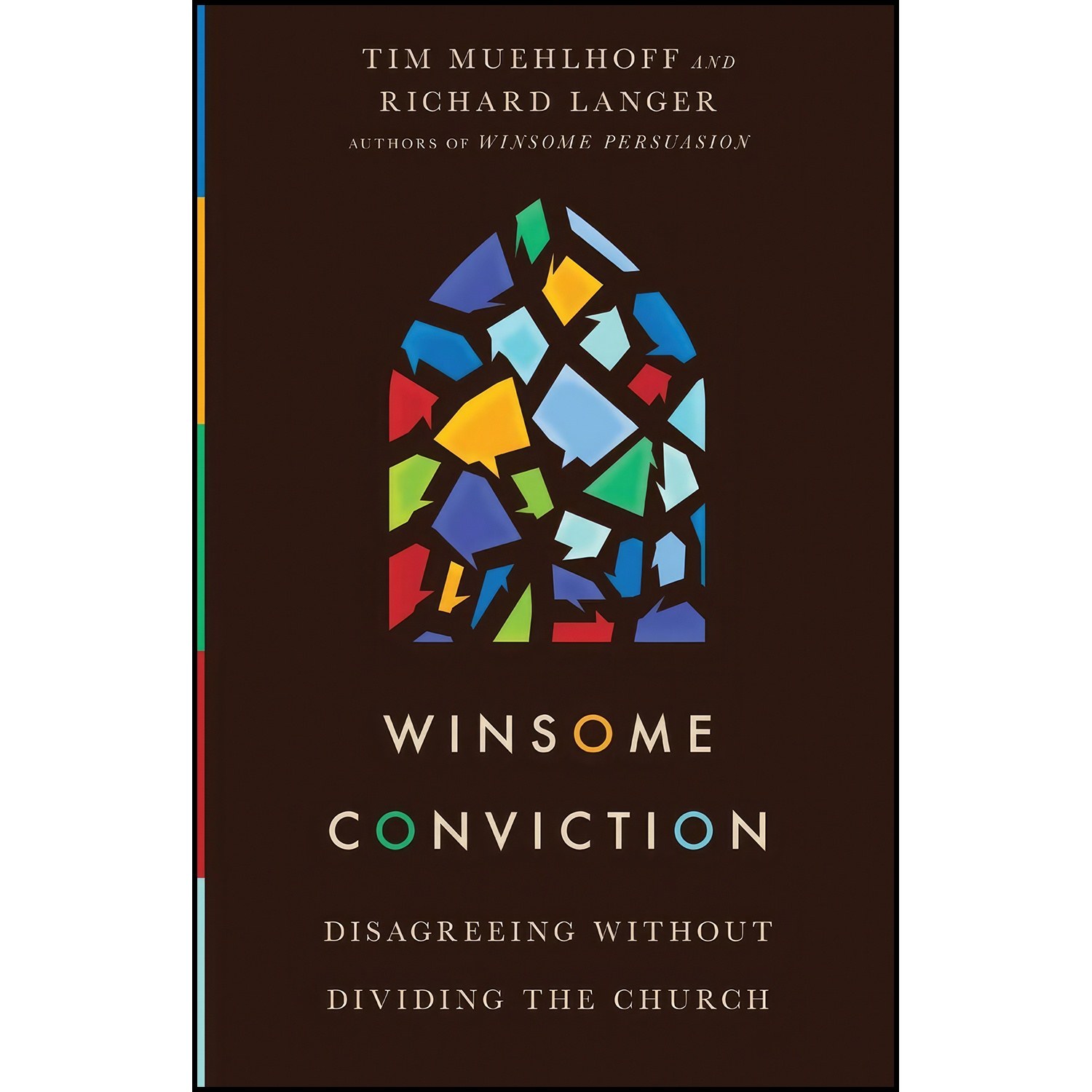 کتاب زبان اصلی Winsome Conviction اثر Tim Muehlhoff and Richard Langer