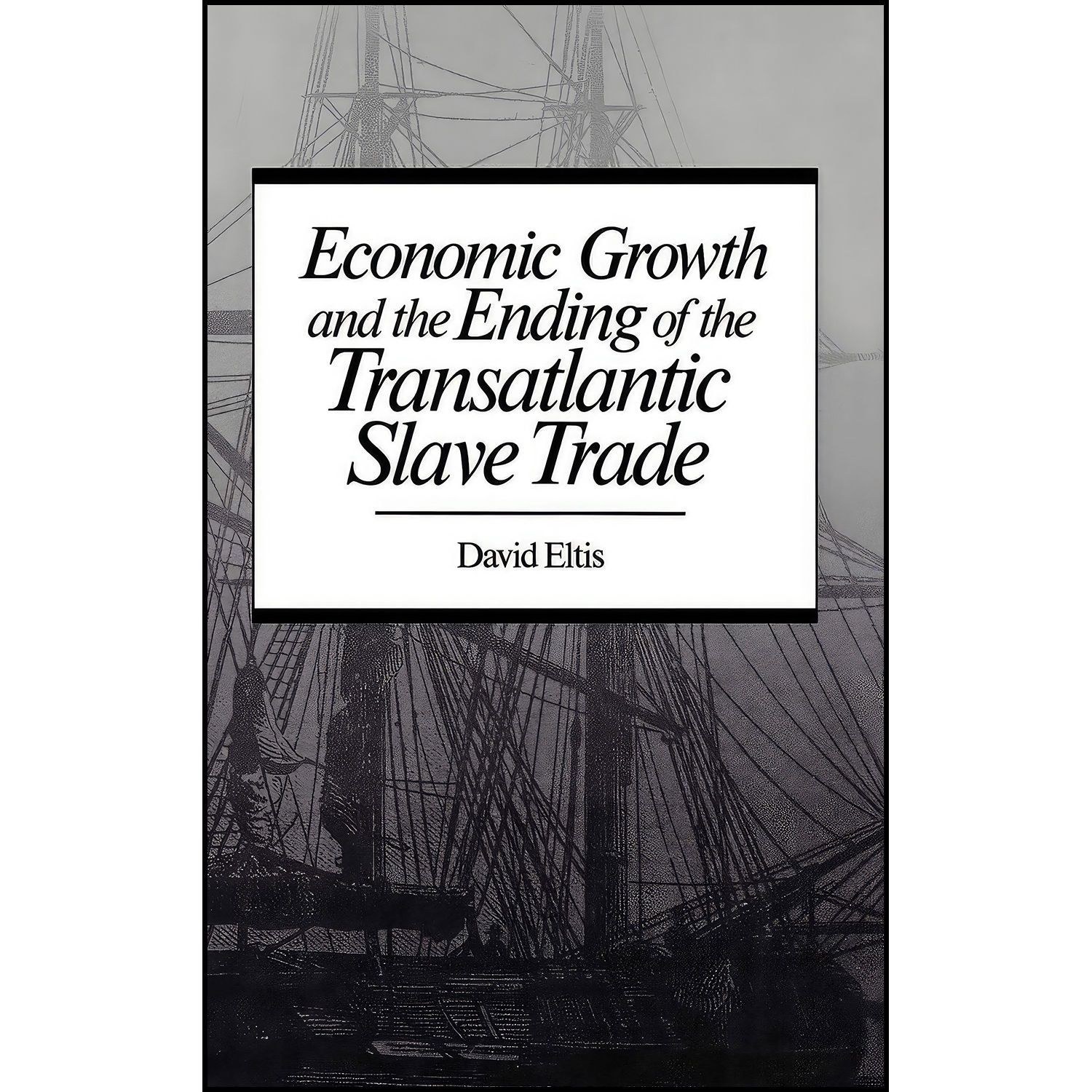 کتاب زبان اصلی Economic Growth and the Ending of the Transatlantic Slave Trade