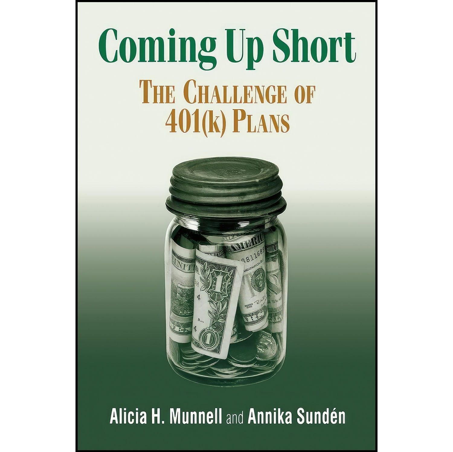 کتاب زبان اصلی Coming Up Short اثر Alicia H Munnell and Annika Sunden