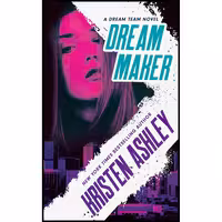 کتاب زبان اصلی Dream Maker اثر Kristen Ashley انتشارات Forever