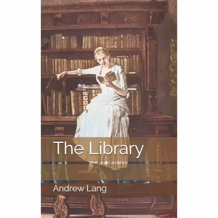 کتاب زبان اصلی The Library اثر Andrew Lang انتشارات تازهها