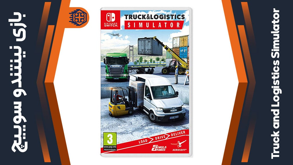 بازی Truck and Logistics Simulator – مخصوص نینتندو سوییچ