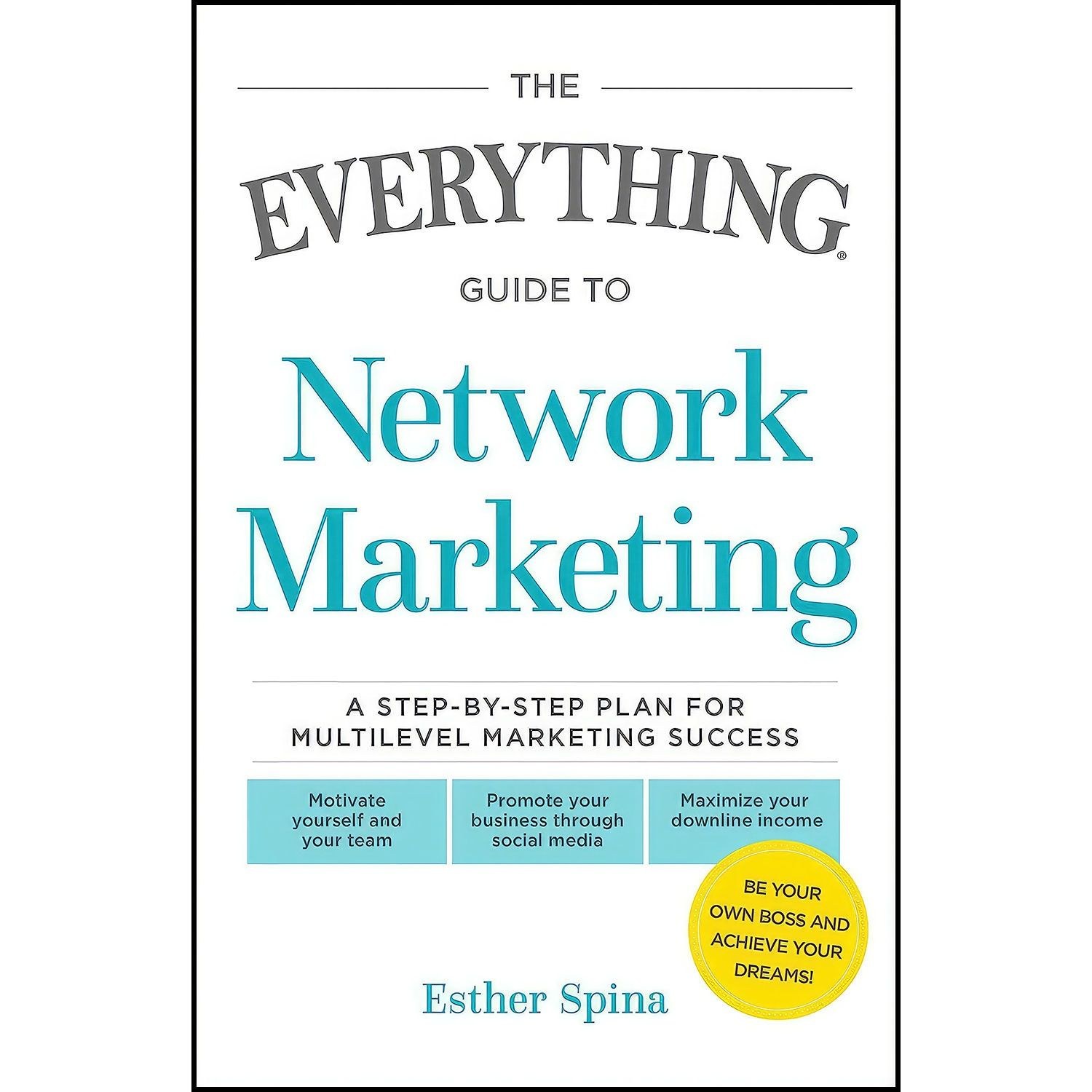 کتاب زبان اصلی The Everything Guide To Network Marketing اثر Esther Spina