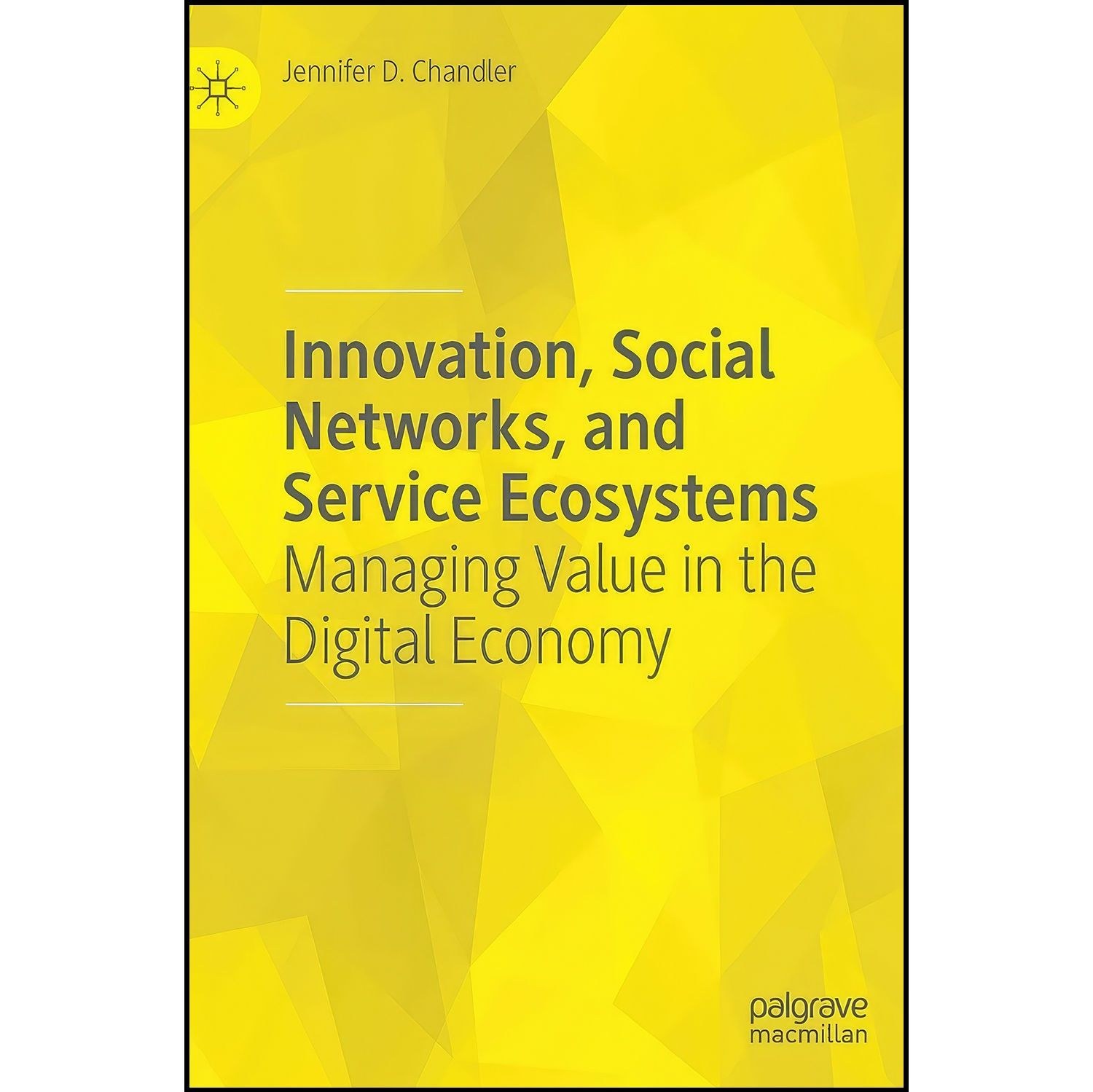 کتاب زبان اصلی Innovation Social Networks and Service Ecosystems