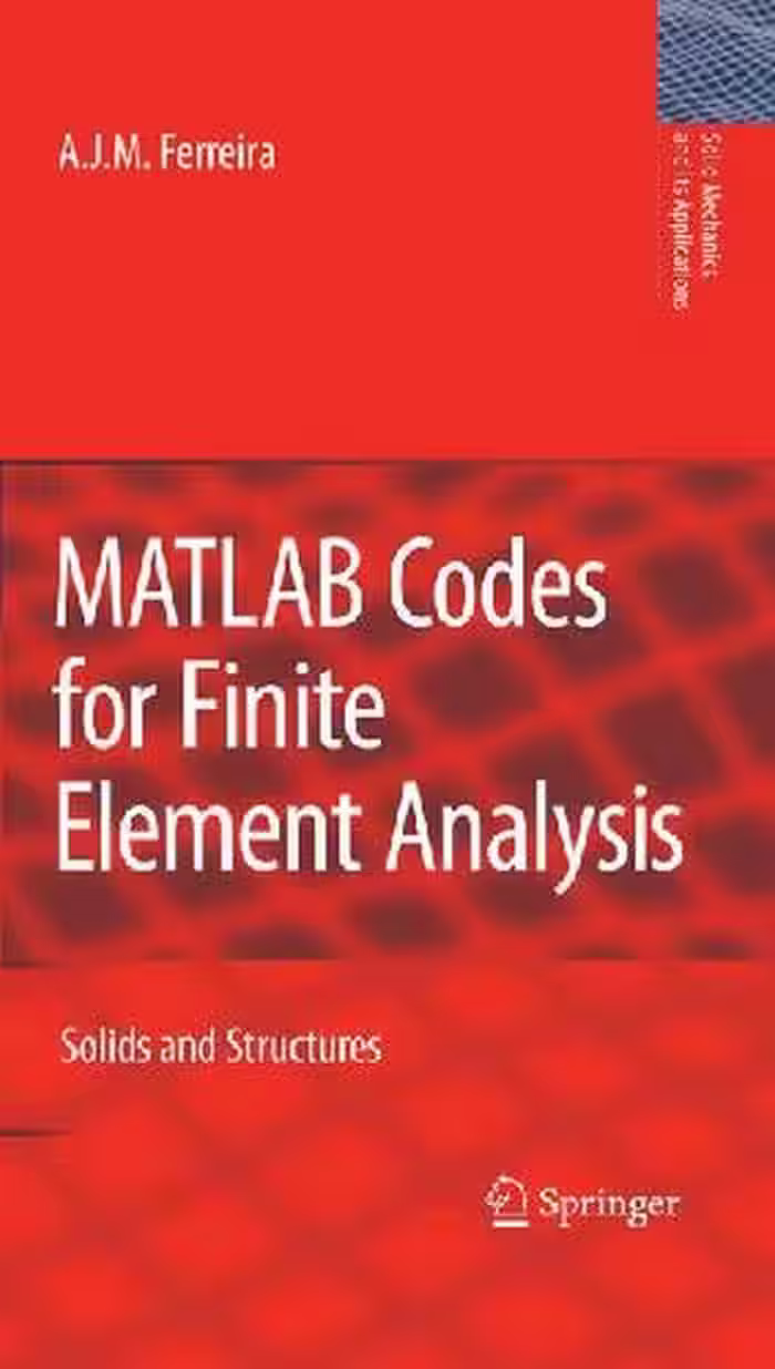 󾕇 دانلود کتاب Matlab Codes For Finite Element Analysis - Solids And Structures, 2009 - دانلود کتاب های دانشگاهی