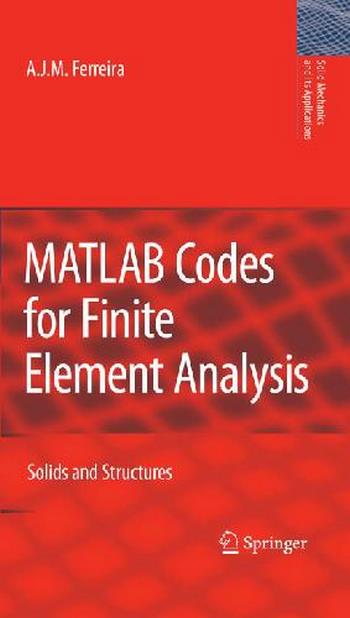  دانلود کتاب Matlab Codes For Finite Element Analysis - Solids And Structures, 2009 - دانلود کتاب های دانشگاهی