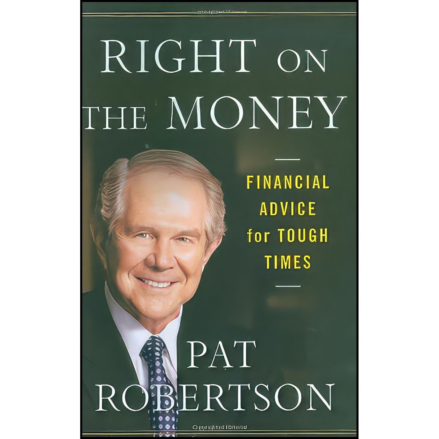 کتاب زبان اصلی Right on the Money اثر Pat Robertson