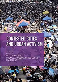 󾕇 دانلود کتاب Contested Cities And Urban Activism, 2019 - دانلود کتاب های دانشگاهی