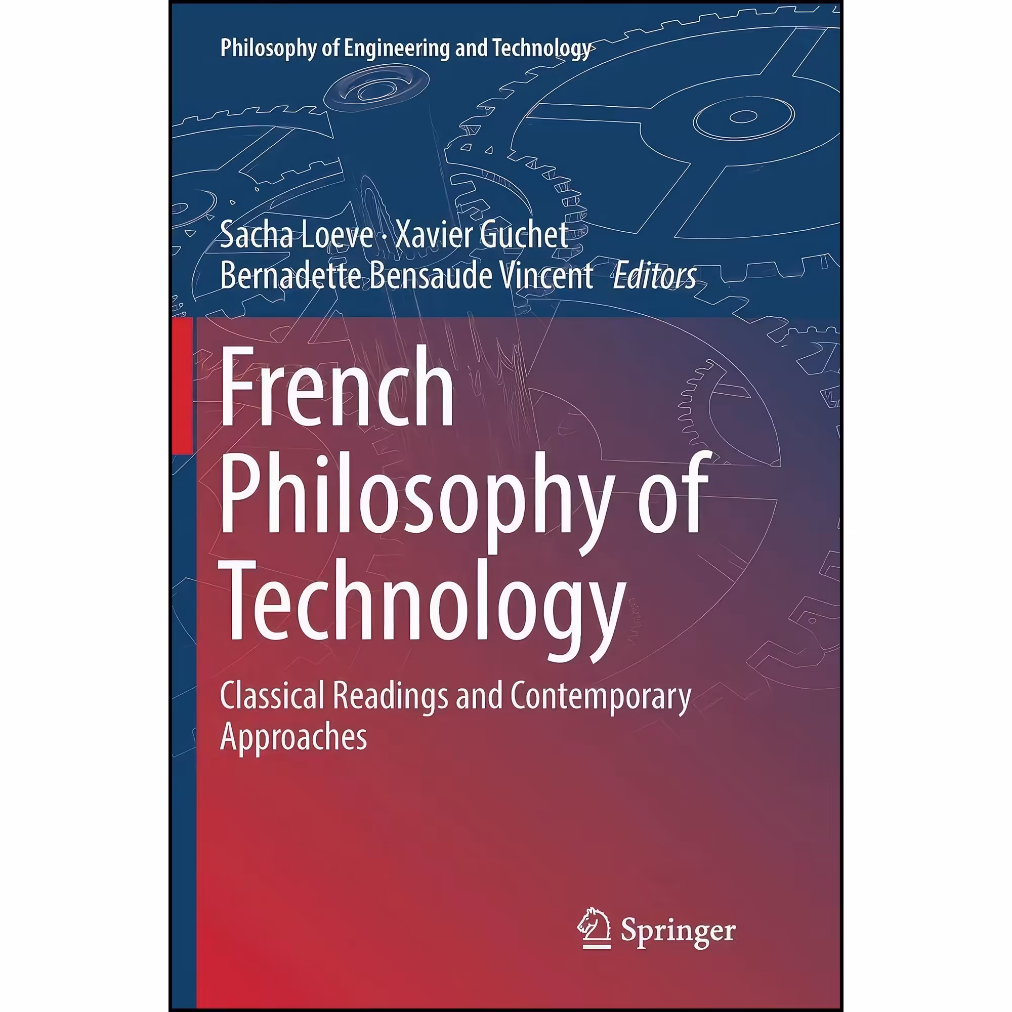 کتاب زبان اصلی French Philosophy of Technology