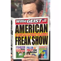 کتاب زبان اصلی American Freak Show اثر Willie Geist انتشارات Hyperion