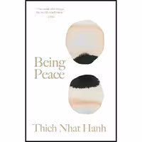 کتاب زبان اصلی Being Peace Thich Nhat Hanh Classics انتشارات Parallax Press