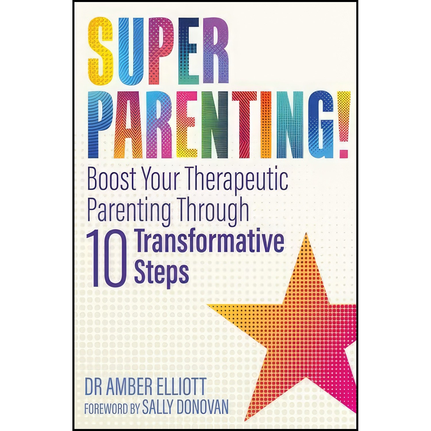 کتاب زبان اصلی Superparenting اثر Amber Elliott