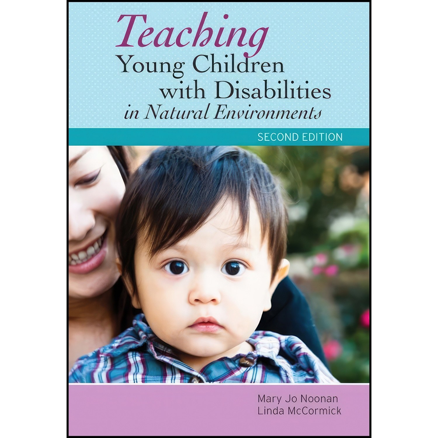کتاب زبان اصلی Teaching Young Children with Disabilities in Natural Environments