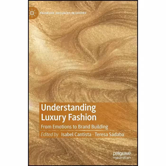 کتاب زبان اصلی Understanding Luxury Fashion اثر جمعی از نویسندگان
