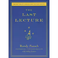 کتاب زبان اصلی The Last Lecture اثر Randy PauschJeffrey Zaslow انتشارات Hyperion