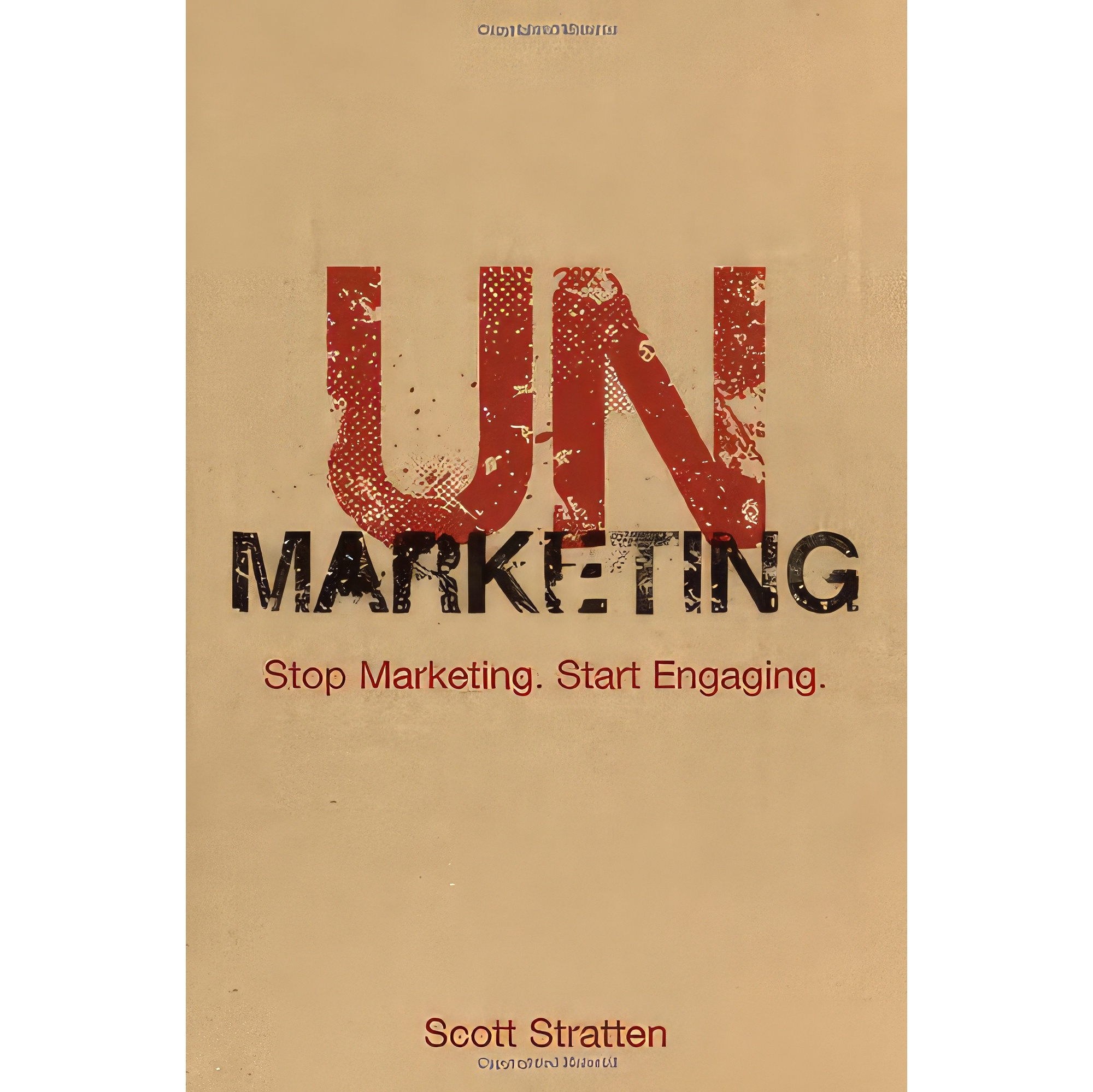 کتاب زبان اصلی UnMarketing اثر Scott Stratten and Alison Kramer
