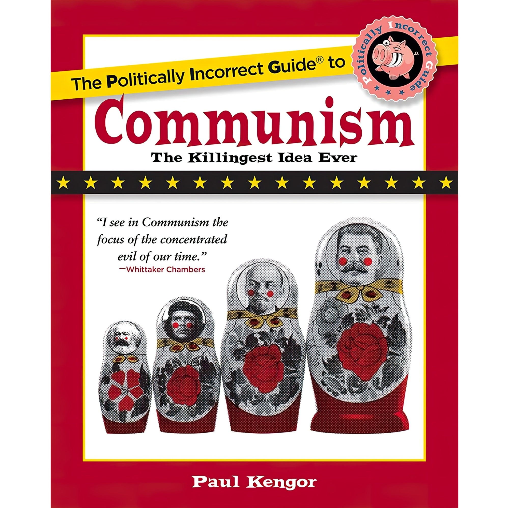 کتاب زبان اصلی The Politically Incorrect Guide to Communism اثر Paul Kengor