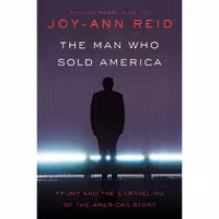 کتاب زبان اصلی The Man Who Sold America اثر JoyAnn Reid انتشارات Mariner Books