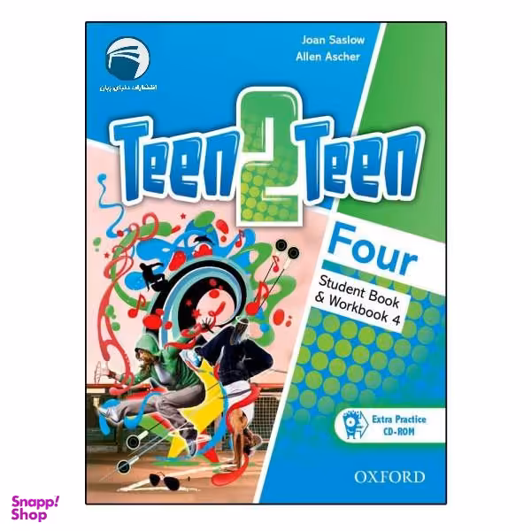 کتاب Teen2Teen Four اثر Joan Saslow and Allen Ascher انتشارات دنیای زبان