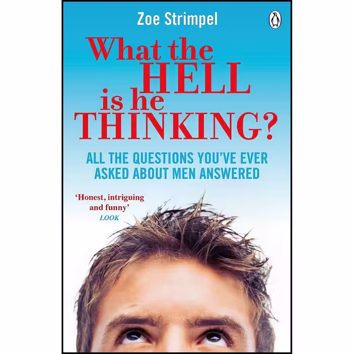 کتاب زبان اصلی What the Hell Is He Thinking اثر Zoe Strimpel