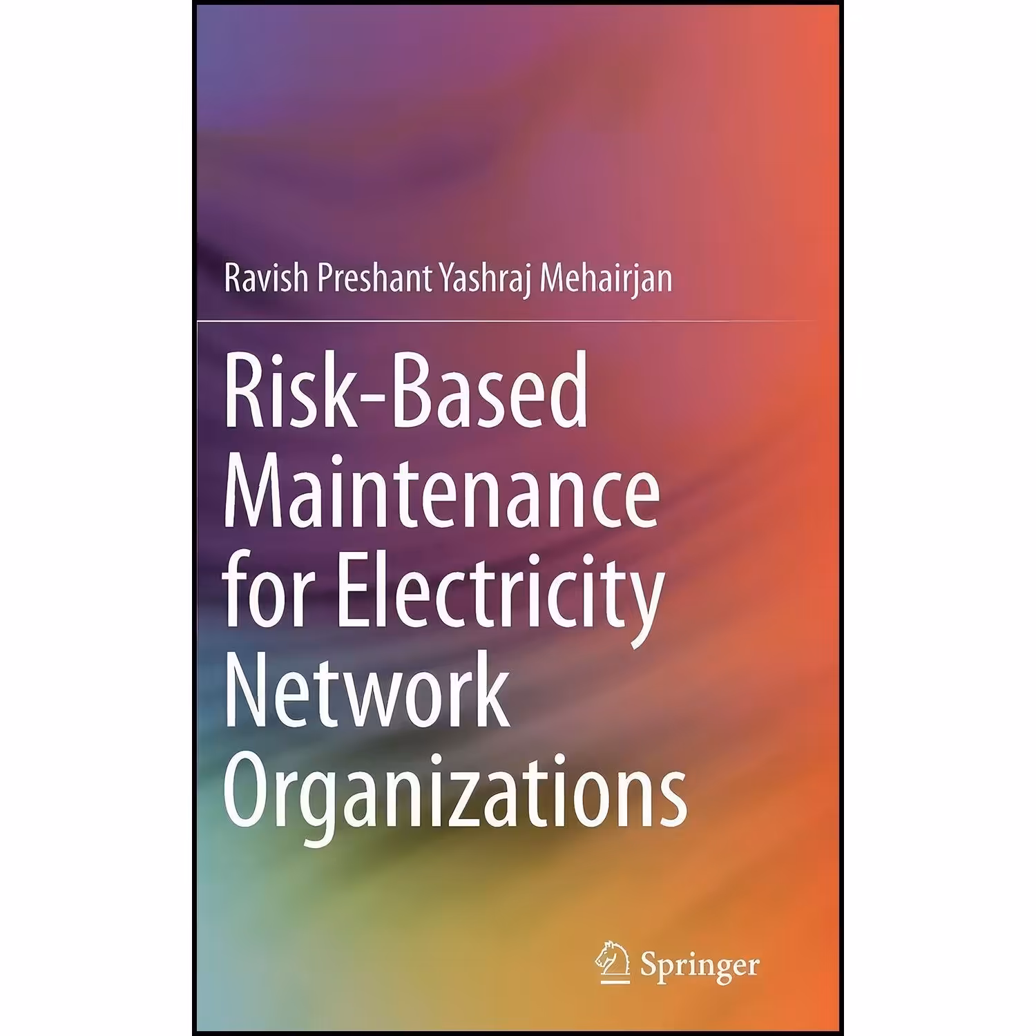 کتاب زبان اصلی RiskBased Maintenance for Electricity Network Organizations