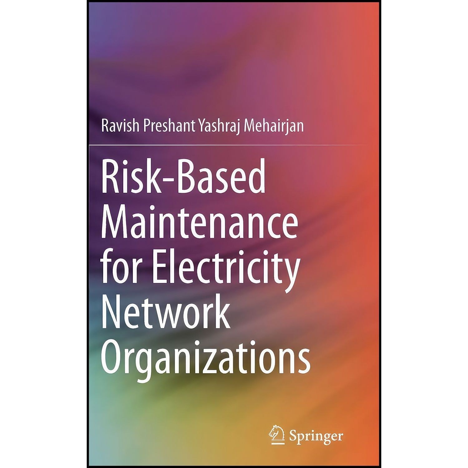 کتاب زبان اصلی RiskBased Maintenance for Electricity Network Organizations