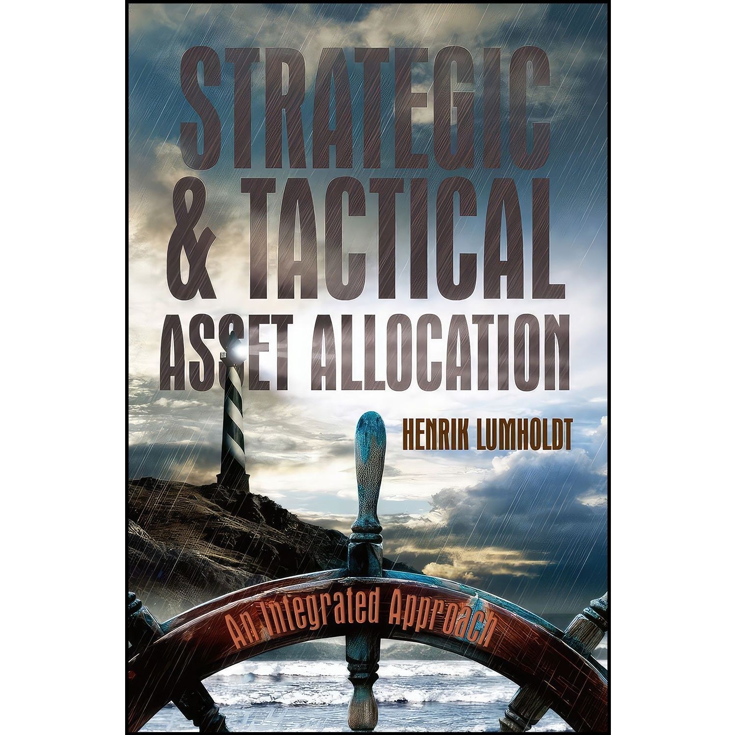 کتاب زبان اصلی Strategic and Tactical Asset Allocation اثر Henrik Lumholdt