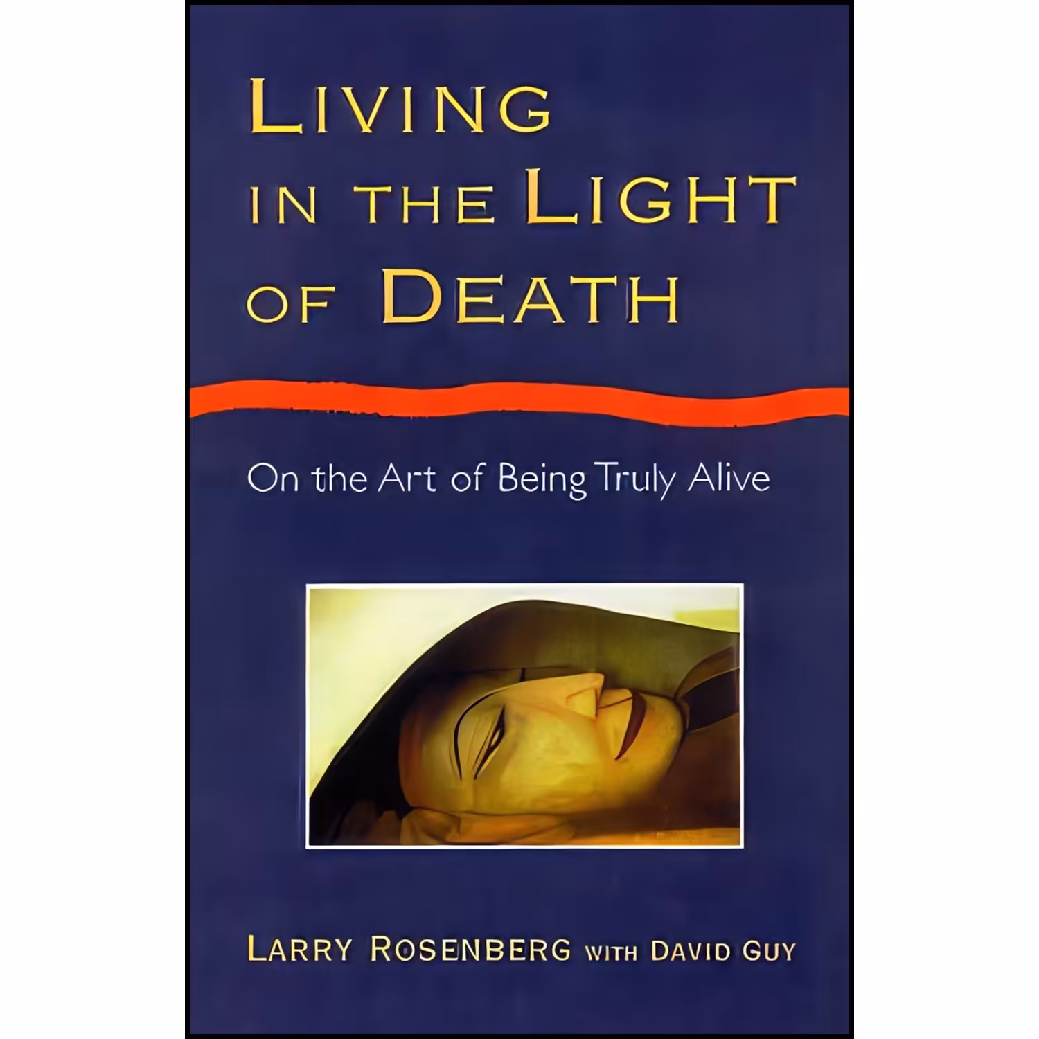 کتاب زبان اصلی Living in the Light of Death اثر Larry Rosenberg