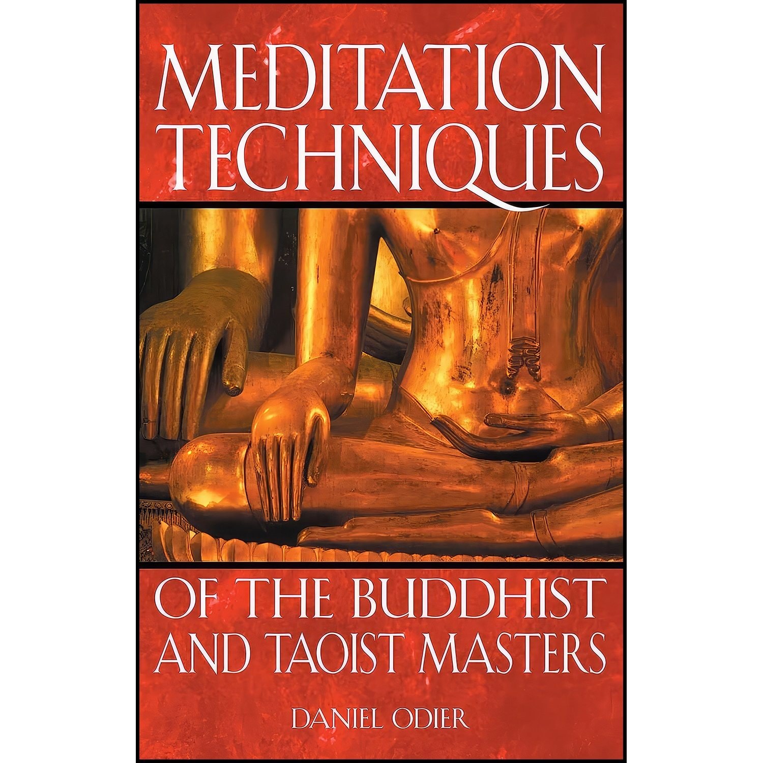 کتاب زبان اصلی Meditation Techniques of the Buddhist and Taoist Masters