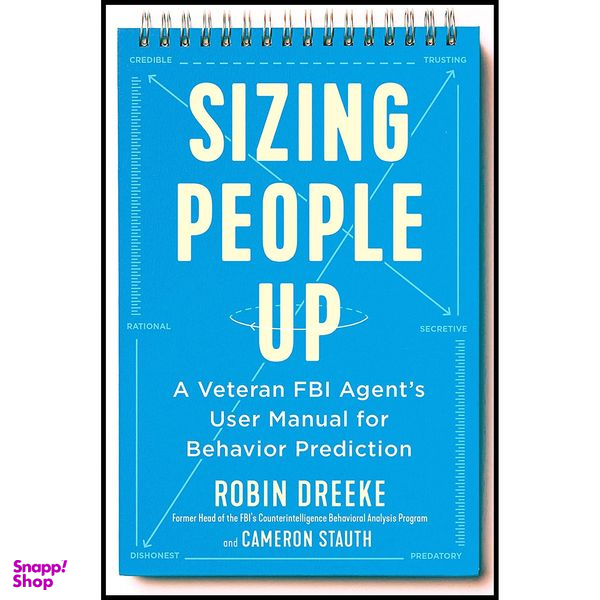 کتاب Sizing People Up اثر Robin Dreeke and Cameron Stauth انتشارات Portfolio