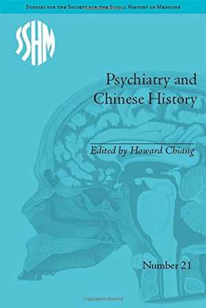 [PDF] دانلود کتاب Psychiatry And Chinese History, 2014