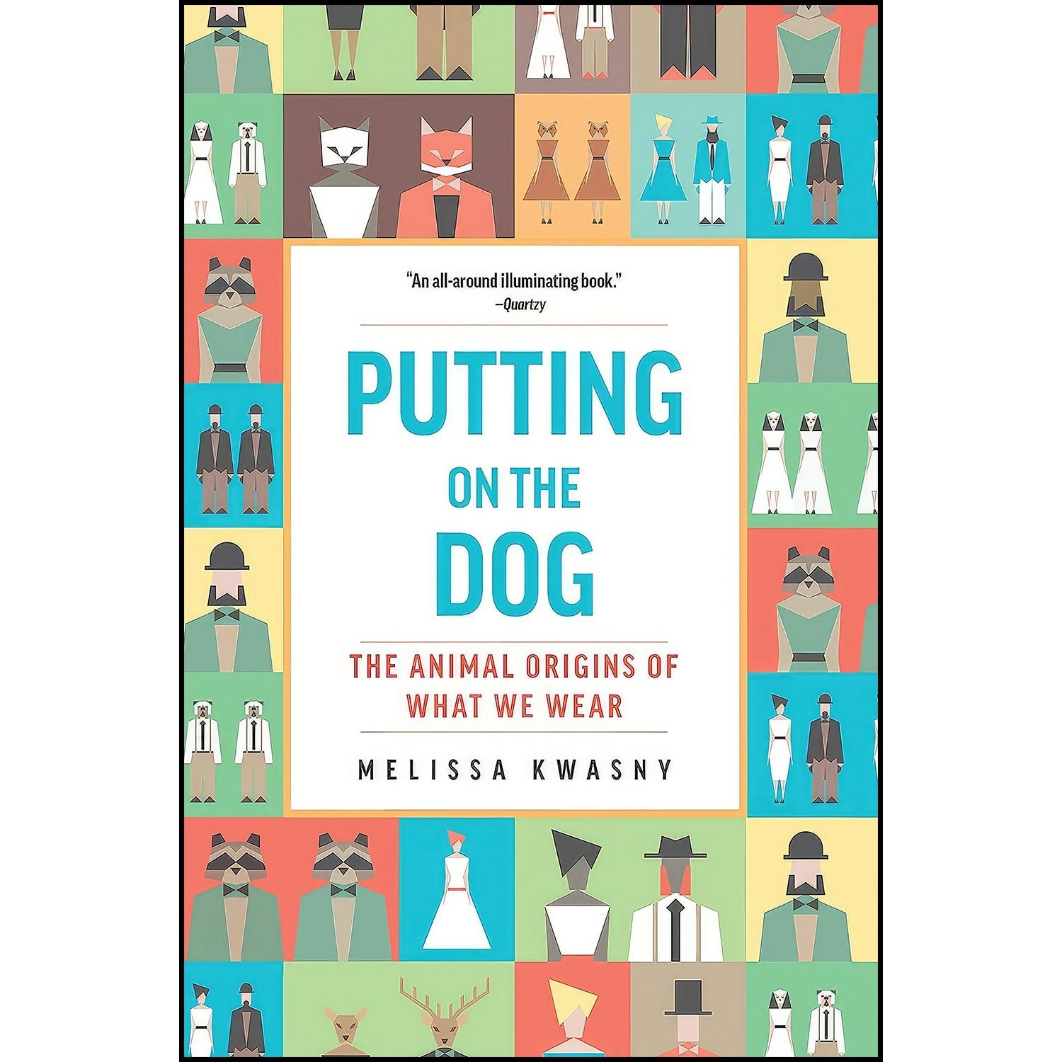 کتاب زبان اصلی Putting on the Dog اثر Melissa Kwasny