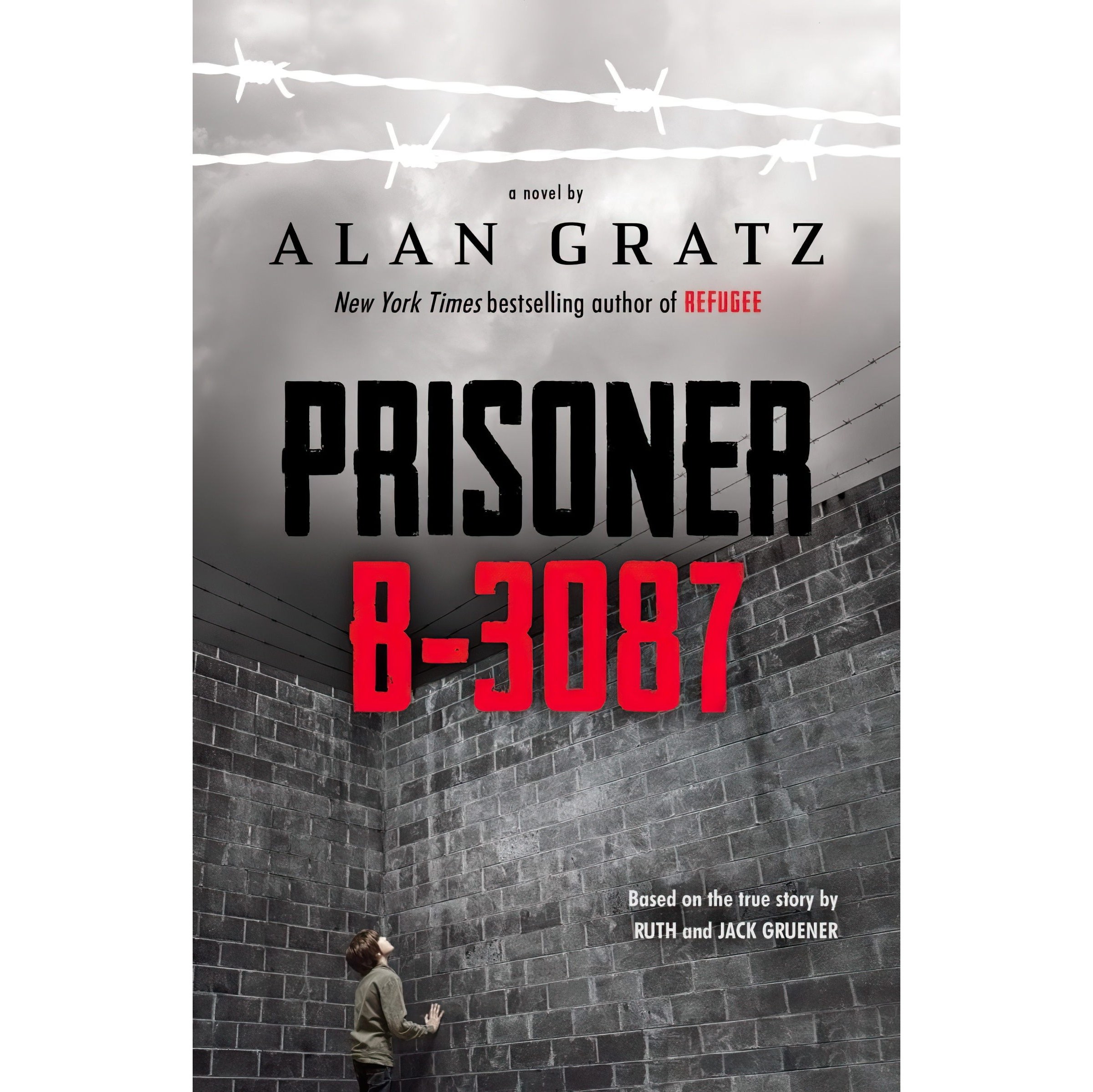 کتاب زبان اصلی Prisoner B اثر Alan Gratz and Ruth Gruener and Jack Gruener