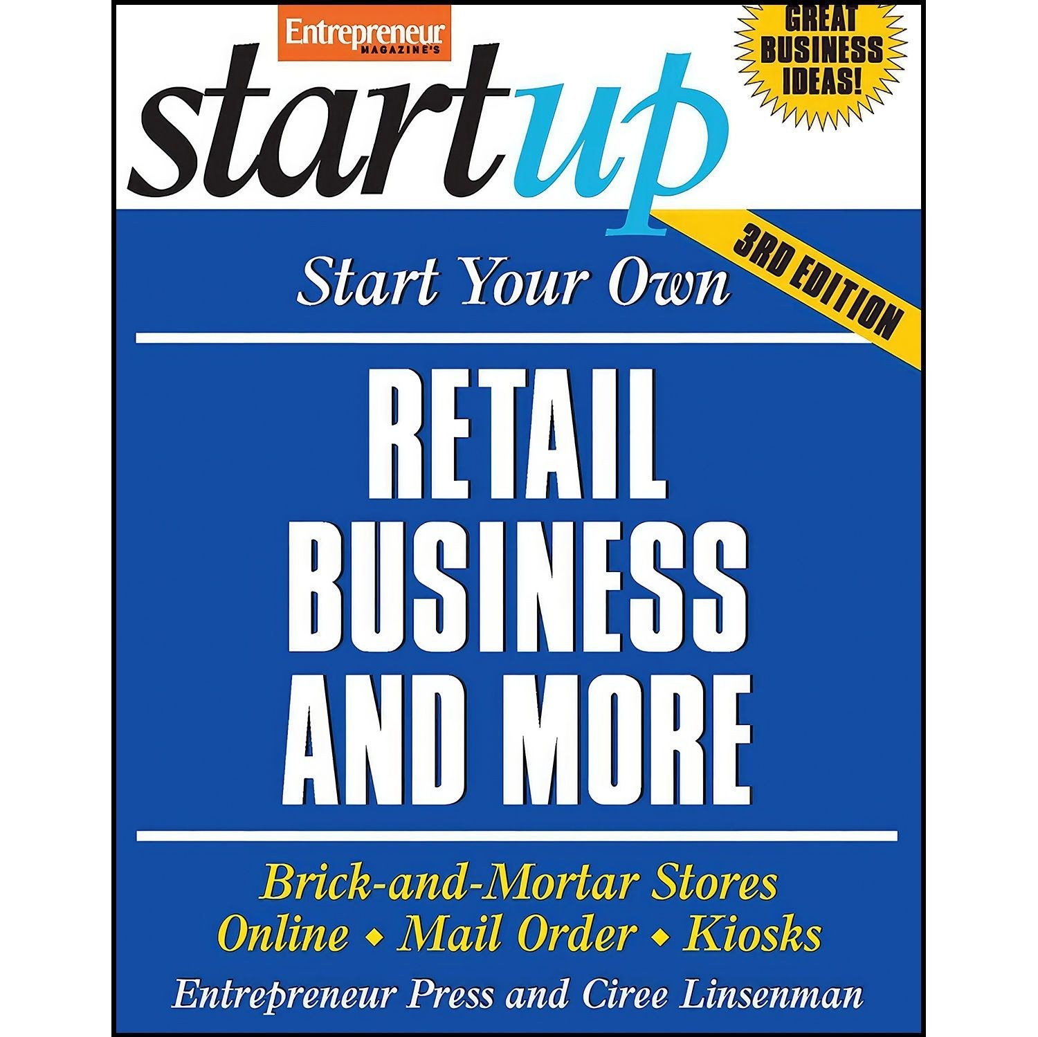 کتاب زبان اصلی Start Your Own Retail Business And More اثر جمعی از نویسندگان