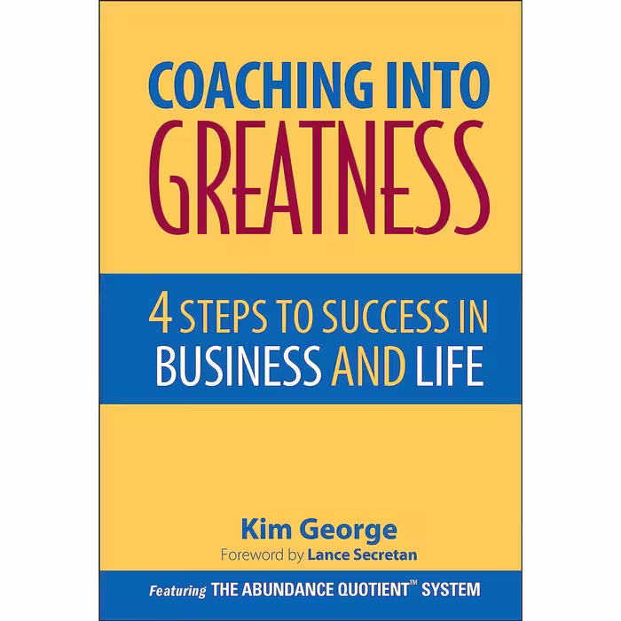 کتاب زبان اصلی Coaching Into Greatness اثر Kim George انتشارات Wiley