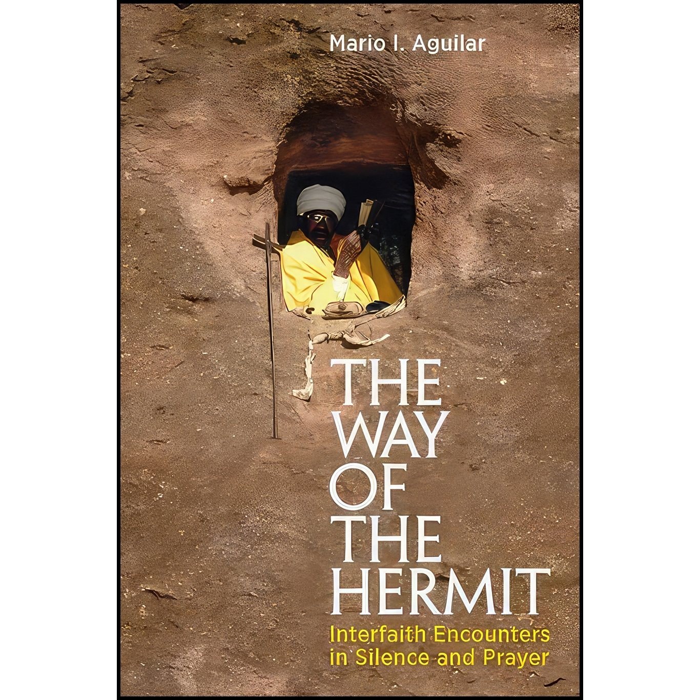 کتاب زبان اصلی The Way of the Hermit اثر Mario I Aguilar