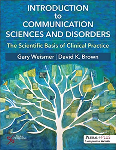  دانلود کتاب Introduction To Communication Sciences And Disorders - The Scientific Basis Of Clinical Practice, 2019 - دانلود کتاب های دانشگاهی
