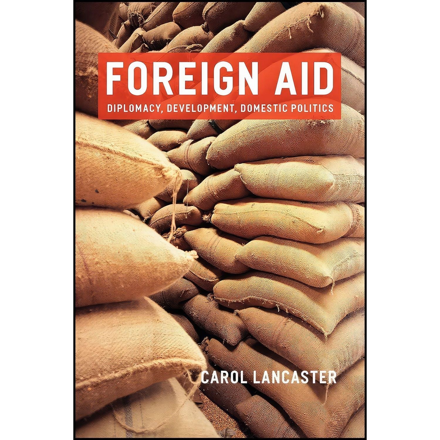 کتاب زبان اصلی Foreign Aid اثر Carol Lancaster