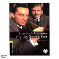 کتاب Sherlock Holmes And The Dukes Son اثر Sir Arthur Conan Doyle انتشارات الوندپویان
