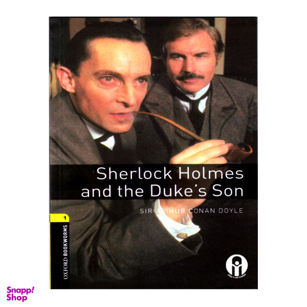 کتاب Sherlock Holmes And The Dukes Son اثر Sir Arthur Conan Doyle انتشارات الوندپویان
