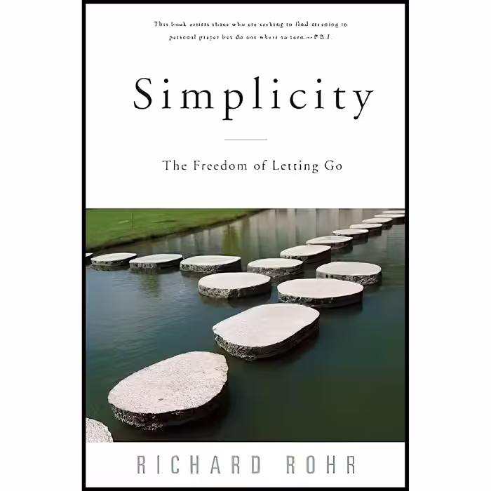 کتاب زبان اصلی Simplicity اثر Richard Rohr انتشارات Crossroad