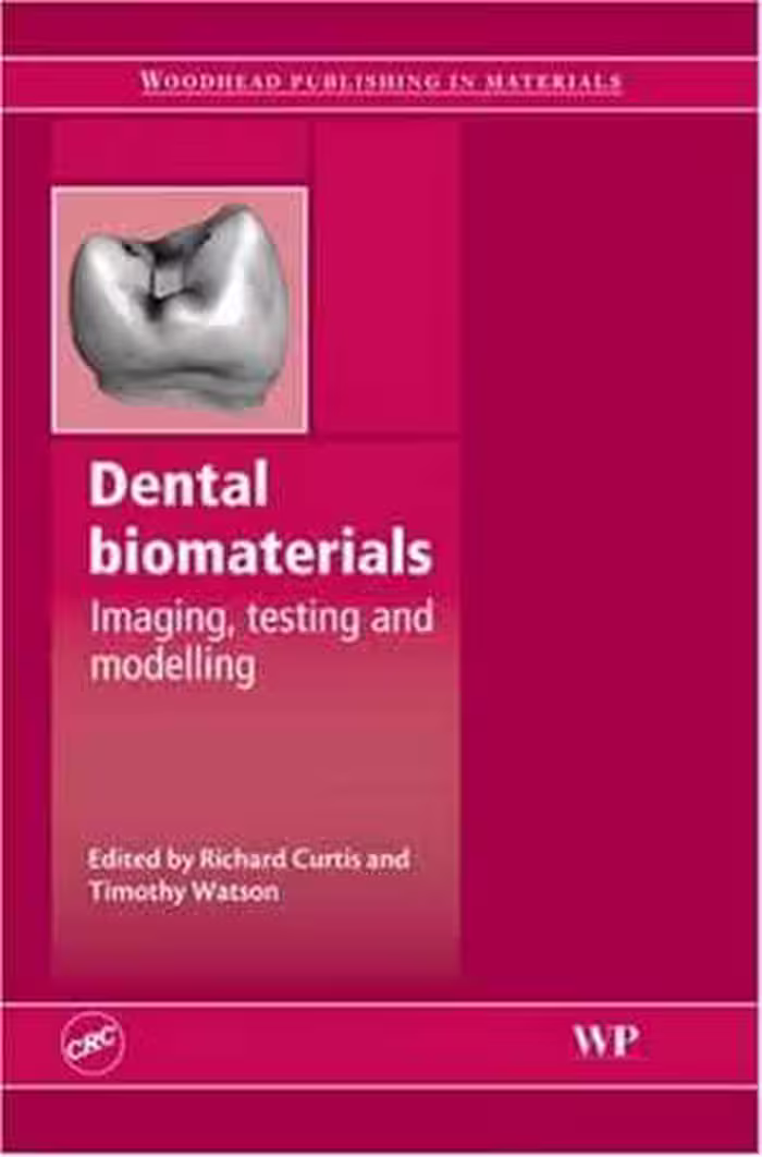 [PDF] دانلود کتاب Dental Biomaterials - Imaging, Testing And Modelling, 2008