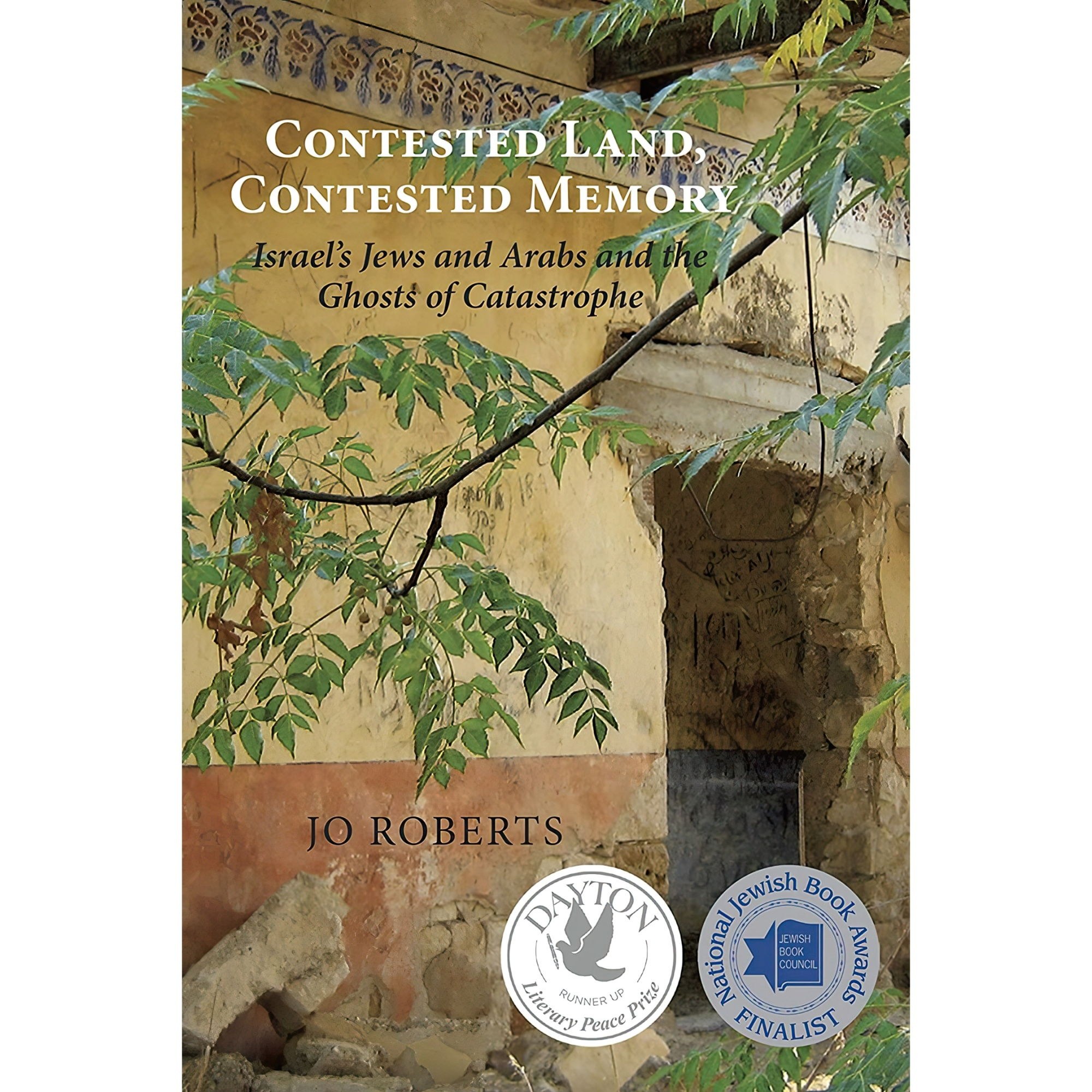 کتاب زبان اصلی Contested Land Contested Memory اثر Jo Roberts