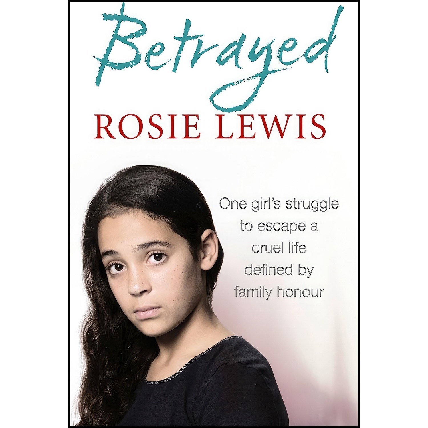 کتاب زبان اصلی Betrayed اثر Rosie Lewis