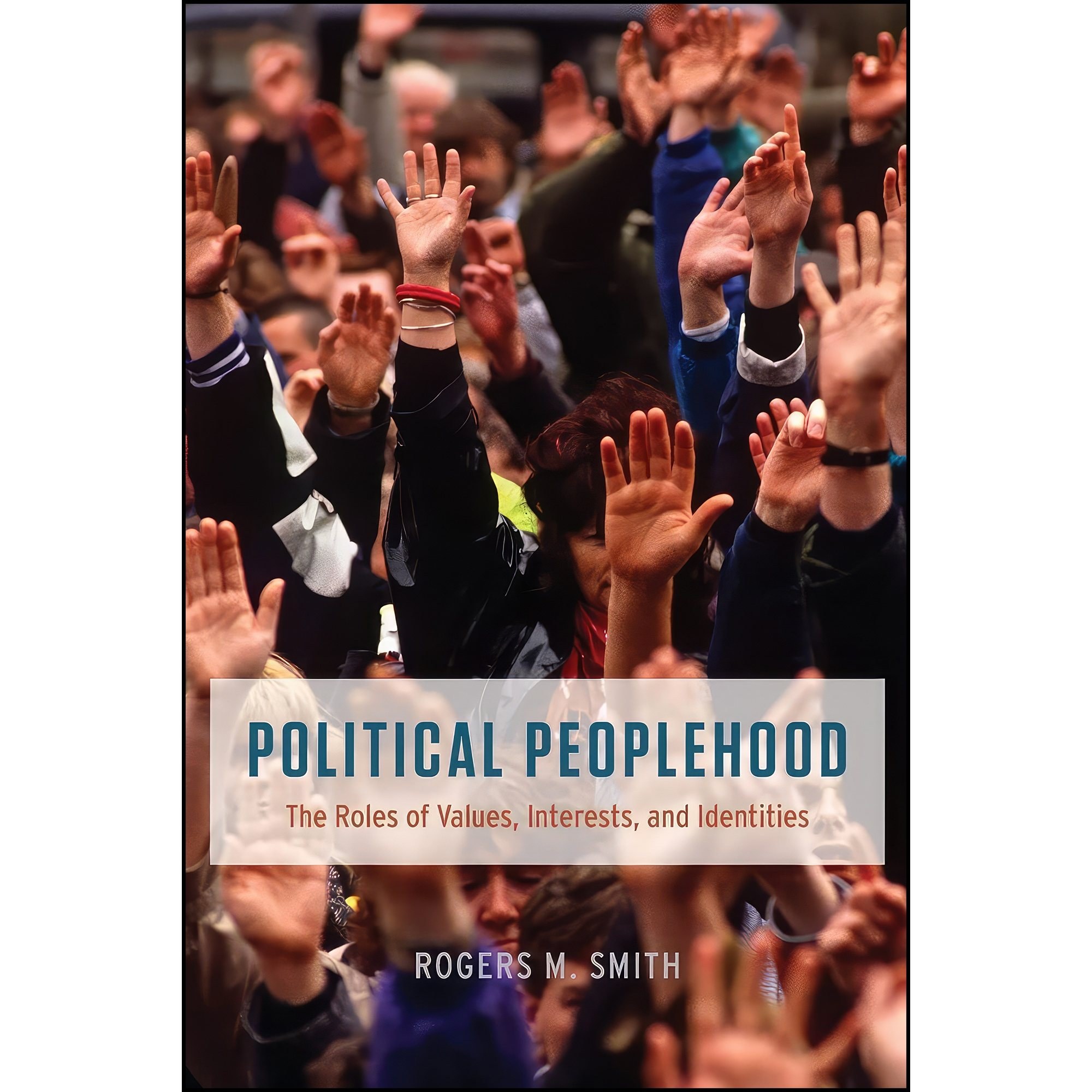 کتاب زبان اصلی Political Peoplehood اثر Rogers M Smith