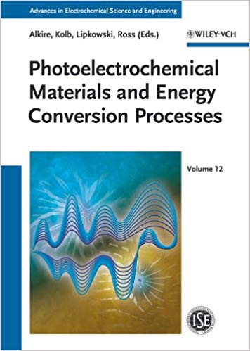󾕇 دانلود کتاب Photoelectrochemical Materials and Energy Conversion Processes , 2011 - دانلود کتاب های دانشگاهی