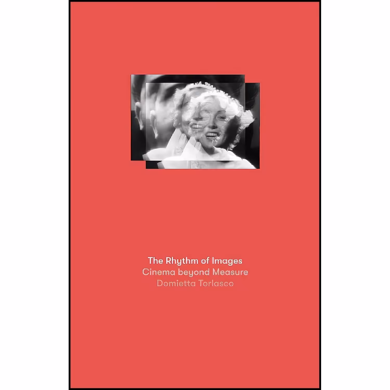 کتاب زبان اصلی The Rhythm of Images اثر Domietta Torlasco