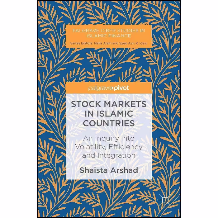 کتاب زبان اصلی Stock Markets in Islamic Countries اثر Shaista Arshad